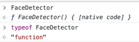 write typeof FaceDetector to see if your browser supports FaceDetector