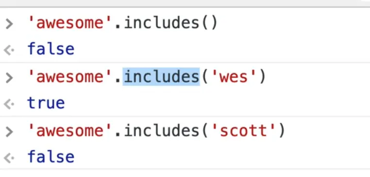 browser console output of various .includes checks