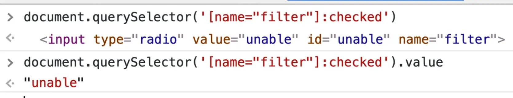 querySelector filter type checked to find the radio button checked