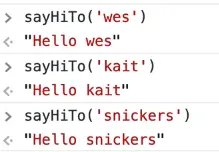 reusing same function named sayHiTo by passing different first name