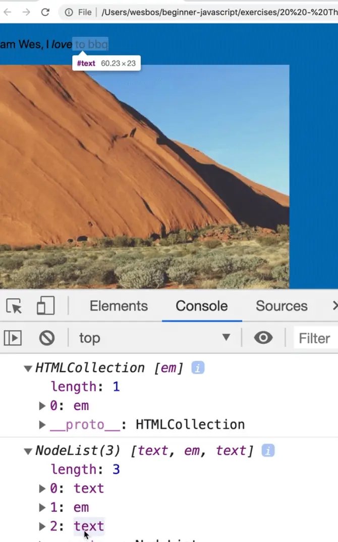 when you hover on the rest of the text node in the browser console output it will highlight on the html page