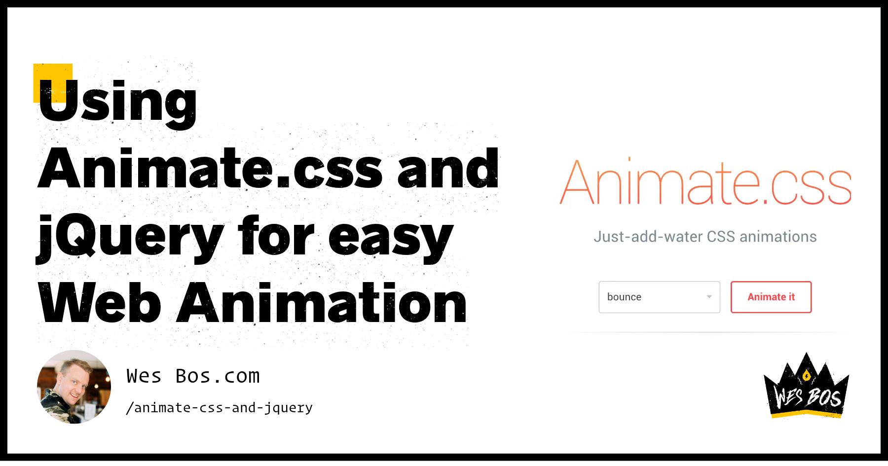 Using Animate.css and jQuery for easy Web Animation - Wes Bos