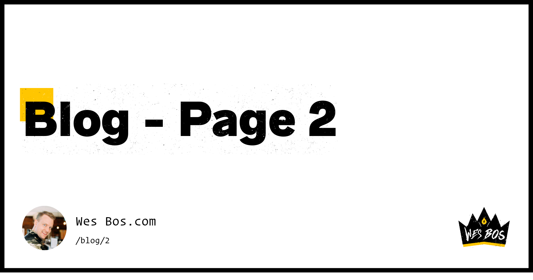Blog - Page 2 - Wes Bos