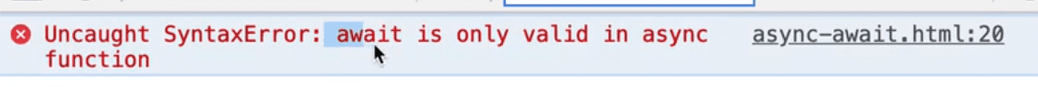 uncaught syntax error: await is valid only in async function in console