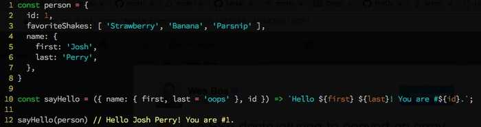 🔥 Use ES6 destructuring to convert an array argument into variables when you define your function
