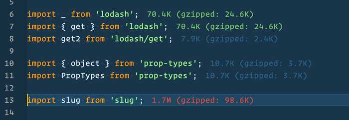 🔥 Import Cost package for VS Code will help you understand the impact of a package as you import it
