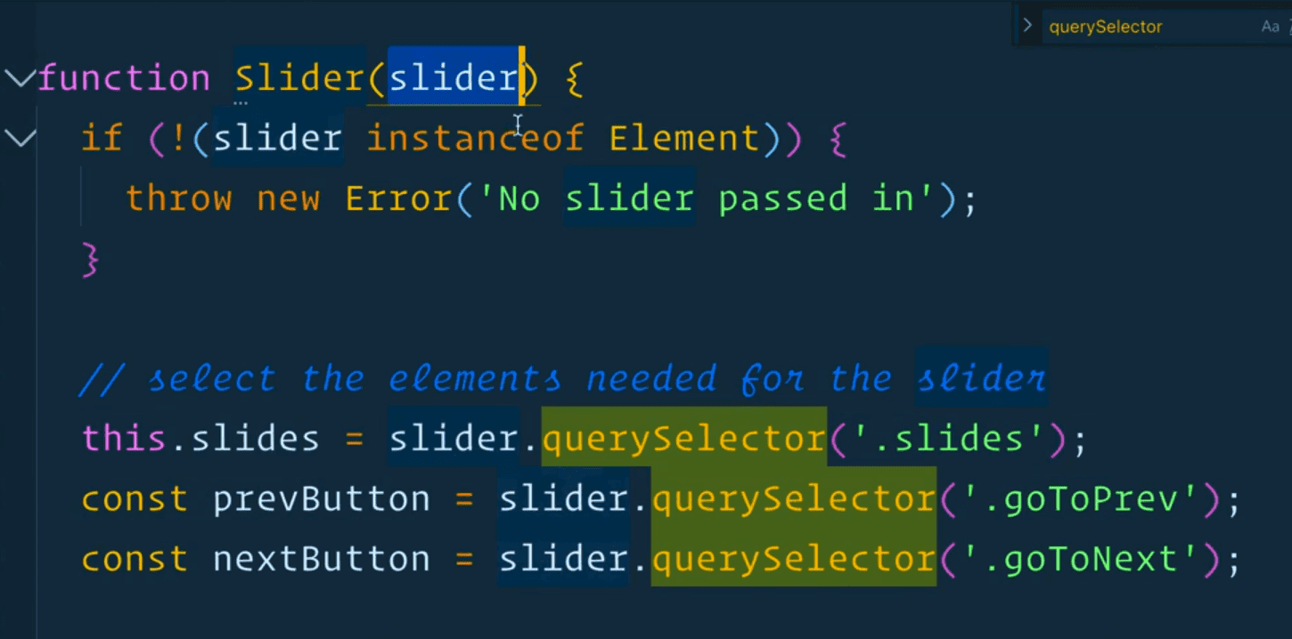 using querySelector everywhere in the slider function