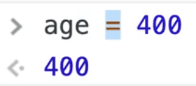browser console that shows the age variable changed to 400