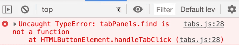 console showing 'Uncaught TypeError: tabPanels.find is not a function'