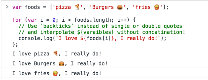 🔥 Project not setup for ES6? Dip your toes into ES6 by using `template strings` in debugging
