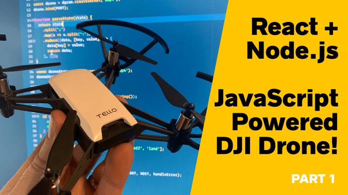 Flying a DJI Tello Drone with React and Node.js