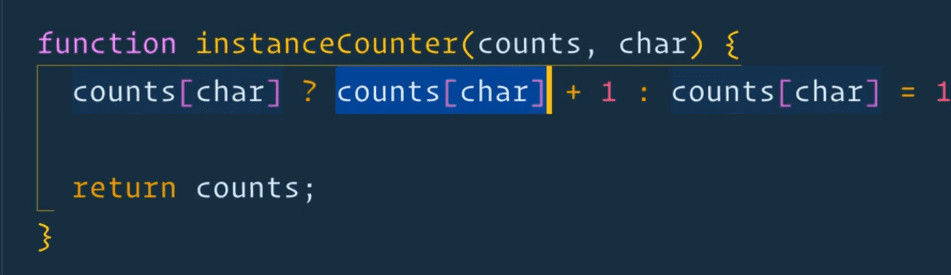 ternary check for letters exists in the array, if does then the count of that character should be equal to the existing count plus one, forgot the equal sign as well