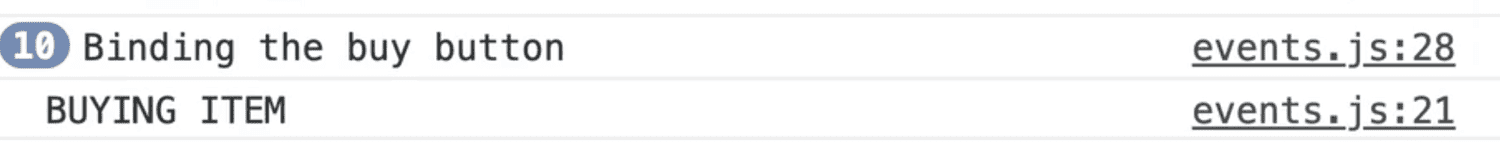 browser console output showing binding to button event messages and buying item event message